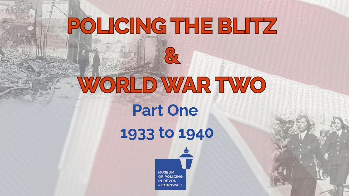 Policing the Blitz & World War Two
